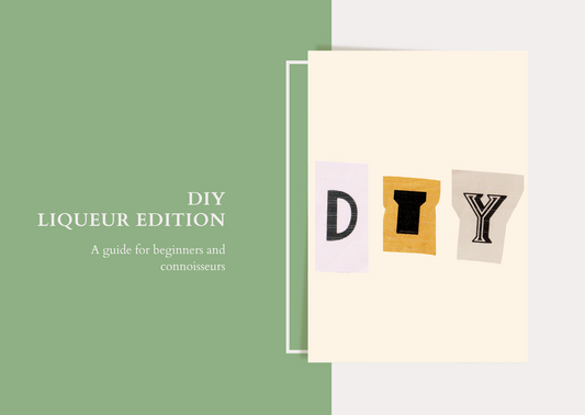 Liqueur making: A guide for beginners and connoisseurs